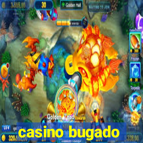 casino bugado